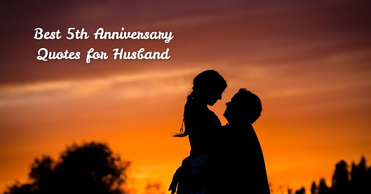 5th Anniversary Quotes for Husband