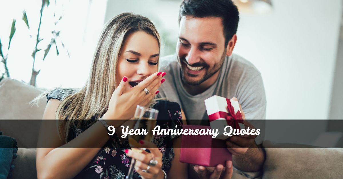9 Year Anniversary Quotes
