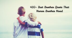 Brother Quote