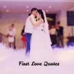 First Love Quotes