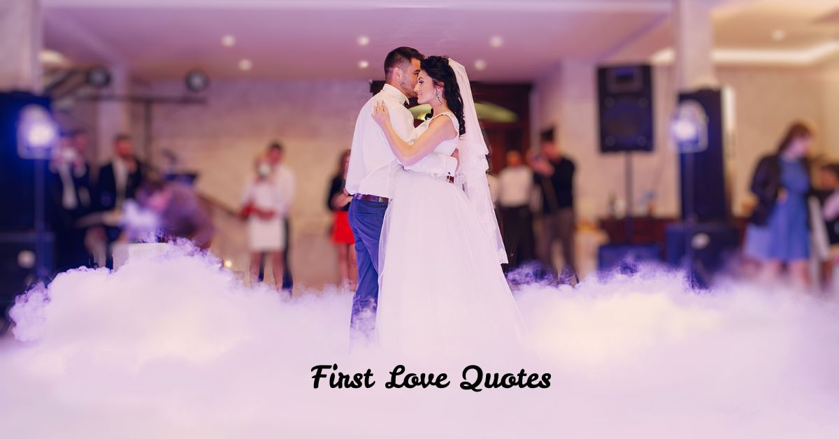 First Love Quotes