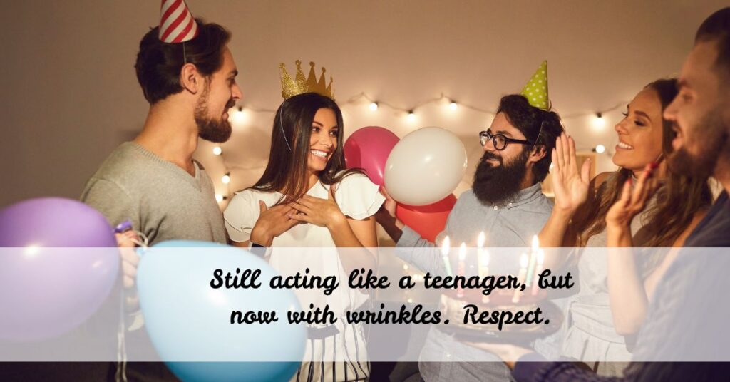 Funny Birthday Quotes for Best Friend Boy Who Never Grows Up