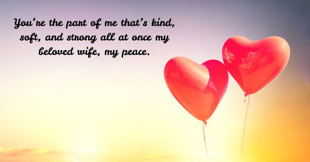 Heartfelt Wife Messages Full of Devotion