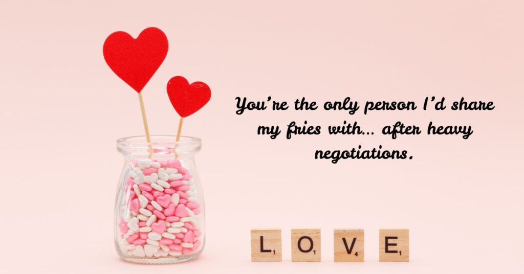 More Funny Love Quotes That Make You Giggle Like a Kid