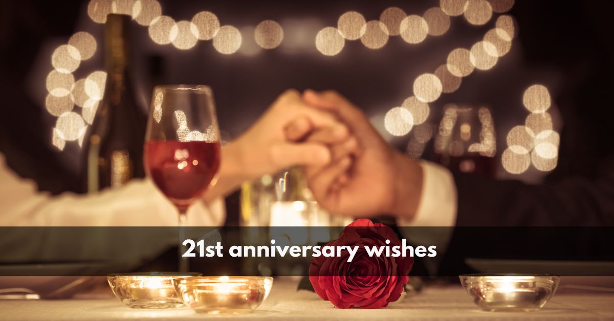 21st anniversary wishes