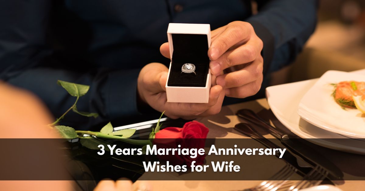 3 Years Marriage Anniversary Wishes for Wife
