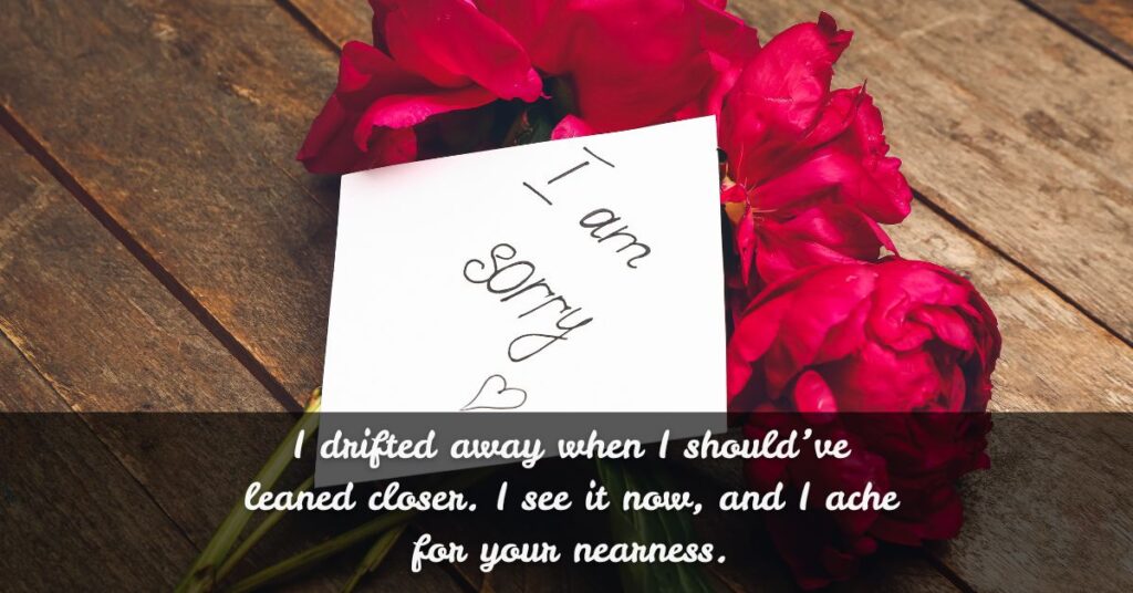 Apology Messages After Being Distant
