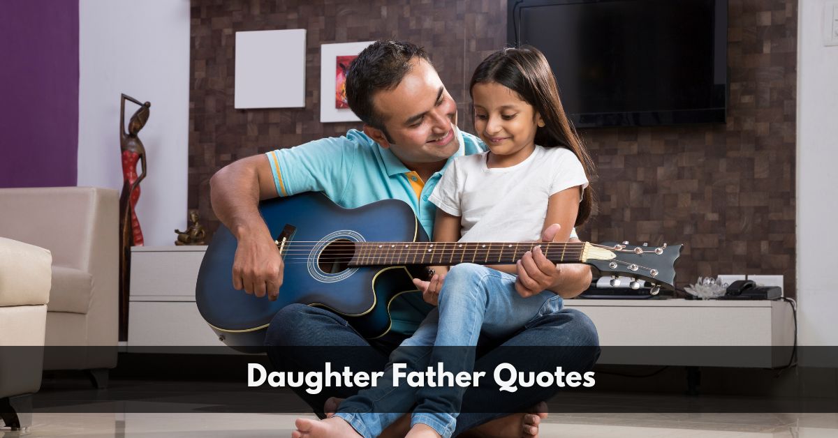 Daughter Father Quotes