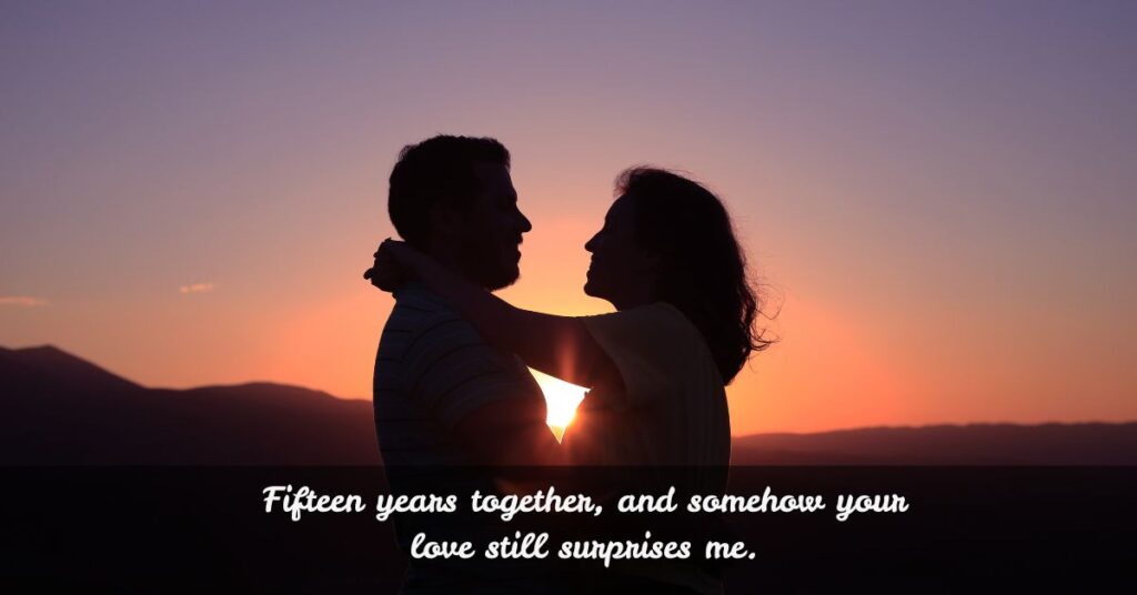 Emotional 15 Year Anniversary Messages That Hit Deep