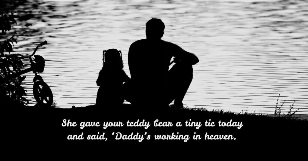 Father’s Day in Heaven Husband Remembrance Quotes from Our Children’s Eyes