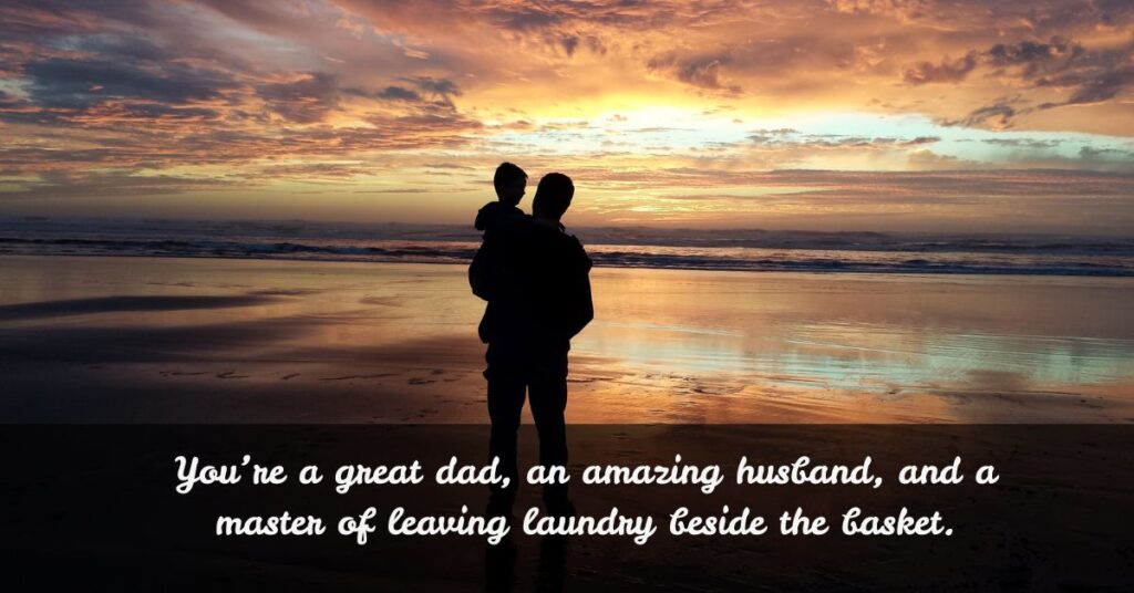 Funny Father's Day Quotes from Wife with a Wink