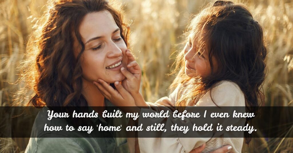 Heartfelt and Touching Messages for Mothers