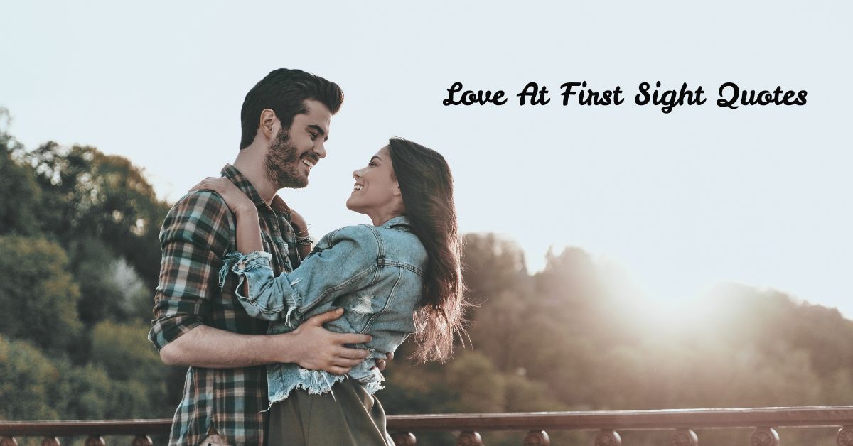 Love At First Sight Quotes