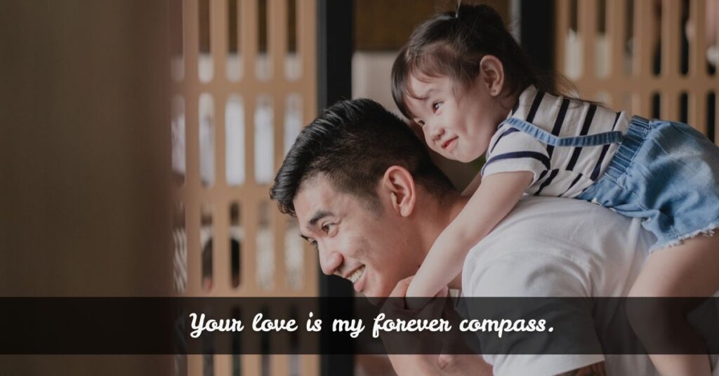 Short Father-Daughter Quotes With Big Emotion