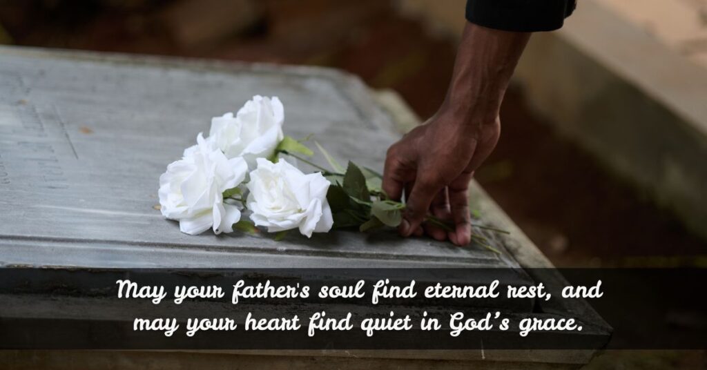 Spiritual Sympathy Message For Loss Of Father