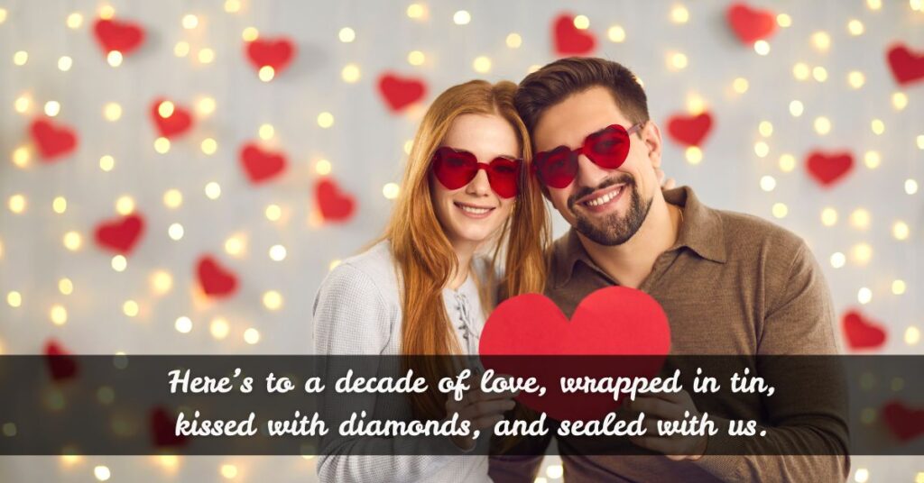 Unique 10 Year Anniversary Messages for Creative Gifting