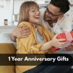 1 Year Anniversary Gifts