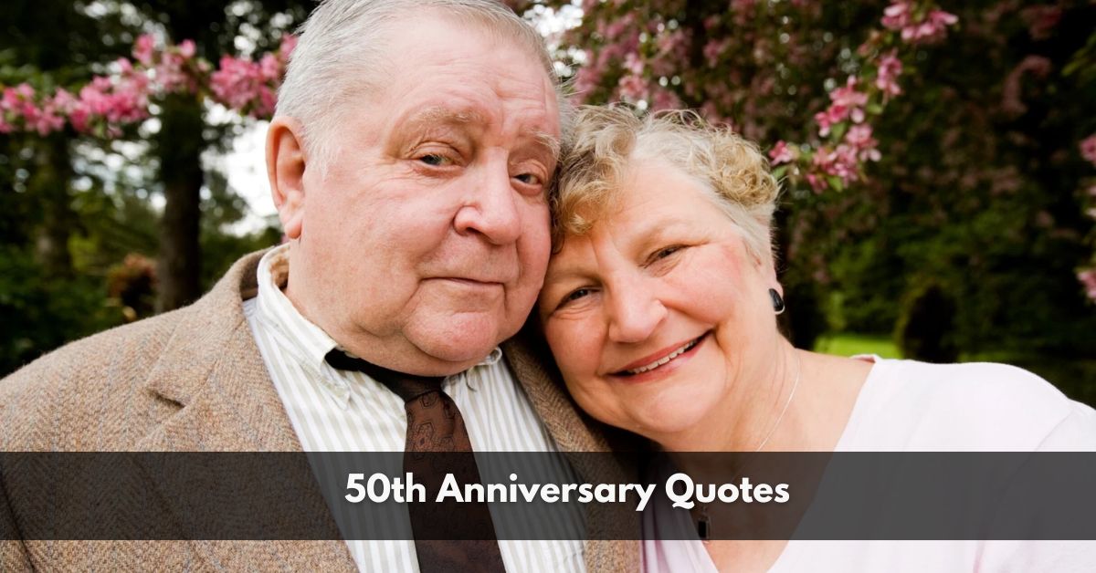 50th Anniversary Quotes
