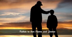 Father to Son Poems and Quotes