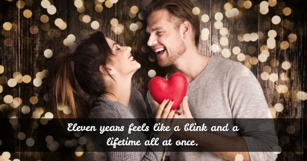 Forever and Always Timeless 11 Year Anniversary Wishes for Husband