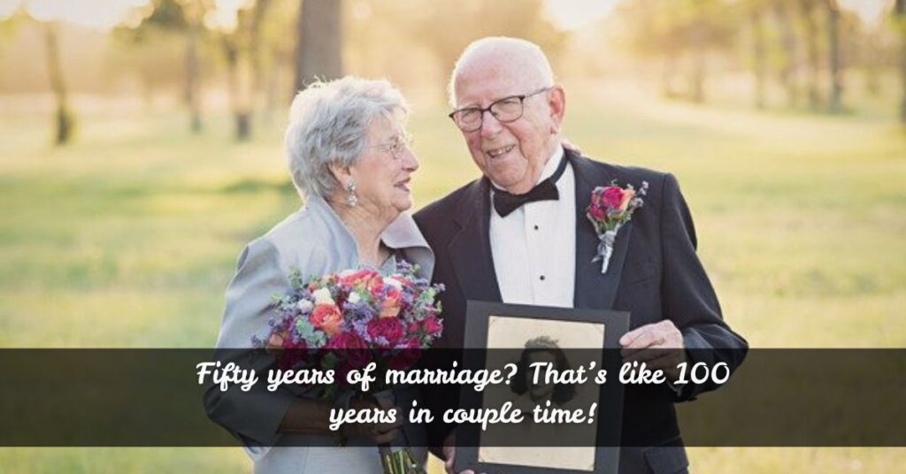 Funny 50th Anniversary Sayings for Friends