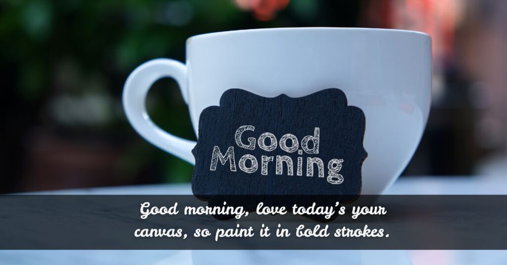 Good Morning Inspirational Quotes for Him