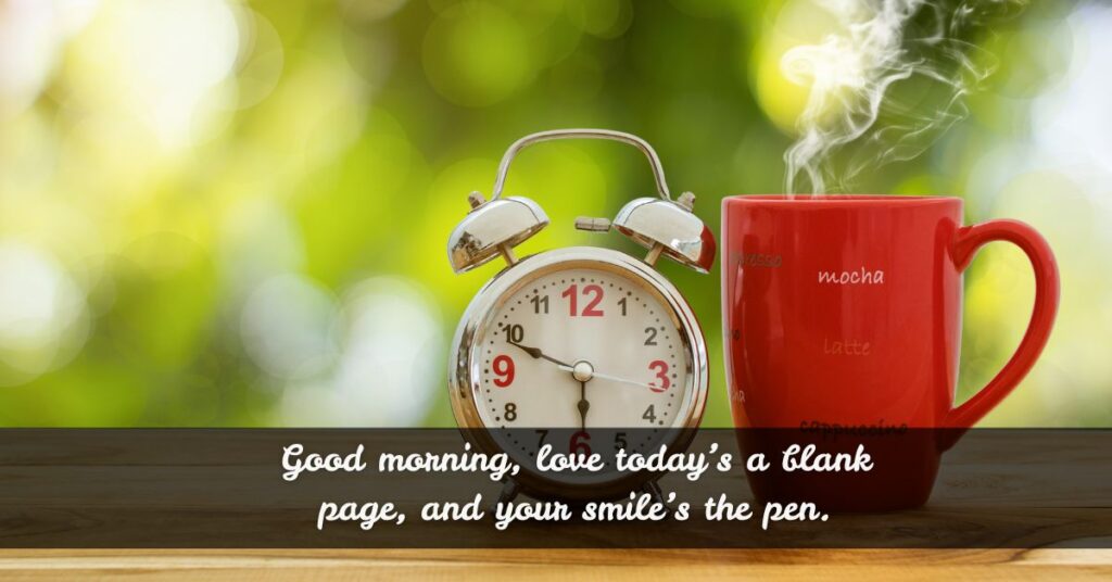 Positive Good Morning Quotes for Him