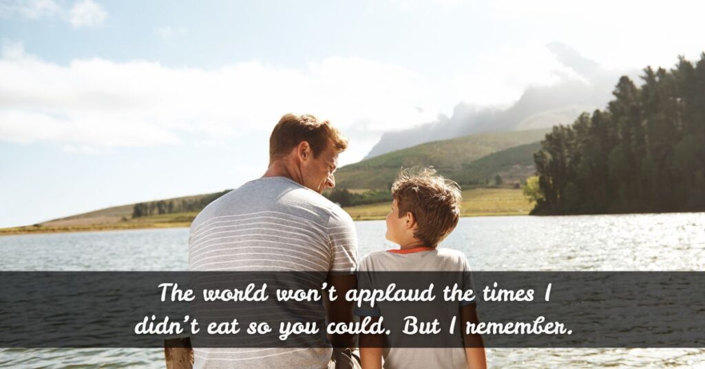 Quotes on Father’s Sacrifice and Silent Strength