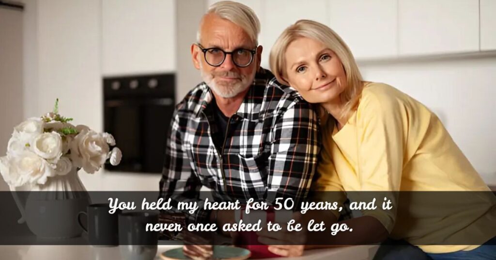 Romantic Anniversary Quotes for 50 Years of Love