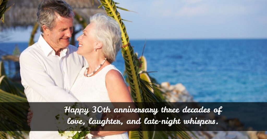 Short and Sweet Happy 30th Anniversary Wishes